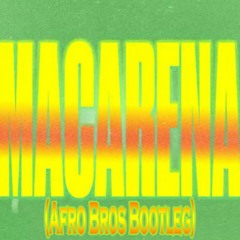 Tyga - Macarena (Afro Bros Bootleg)