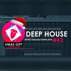 FL Studio 11 // Deep Afro House Template #42 ( Xmas Gift ) + FREE FLP