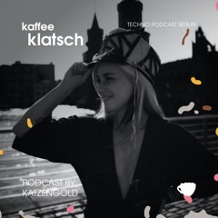 Kaffeeklatsch Podcast by Katzengold