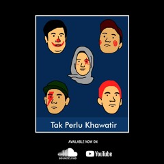 Tixera - Tak Perlu Khawatir