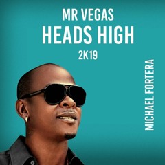 Mr. Vegas - Heads High (Michael Fortera Remix)🍑 BUY FOR FREE DOWNLOAD 🍑