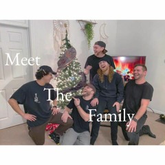 Meet The Family