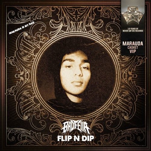 MARAUDA - CASKET VIP (BADFELLA FLIP N DIP)