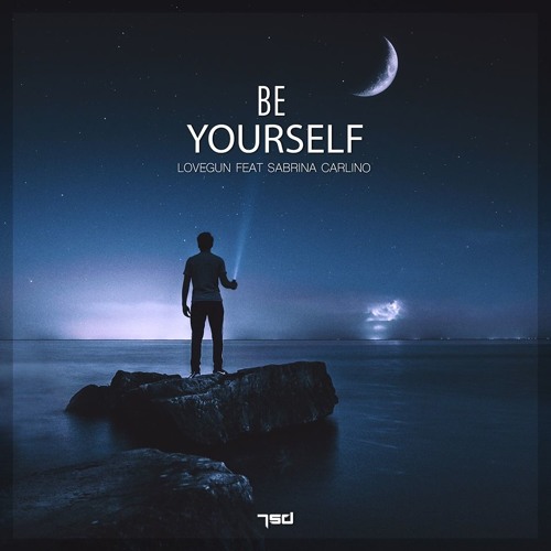 Stream Lovegun - Be Yourself (feat. Sabrina Carlino) / OUT NOW ...