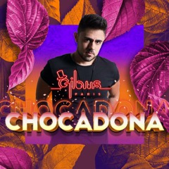 Chocadona Gibus Paris Promo Set mixed by Ennzo Dias
