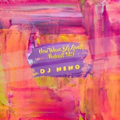 New Wave BG Guest Podcast 149 by Nino