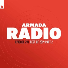 Armada Radio 291 (Best Of 2019 Part 2)