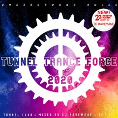 TUNNEL TRANCE FORCE 2020