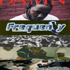 Discography Discussion : Kdot Edition