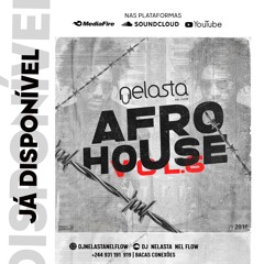 Afro House Mix V.6 By Dj Nelasta ( 2019 )