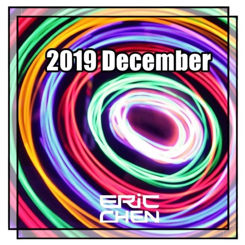 2019 December(Remix By DJ Eric Aka 小小軍20191225)