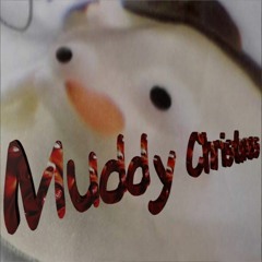 Muddy Christmas 6부작