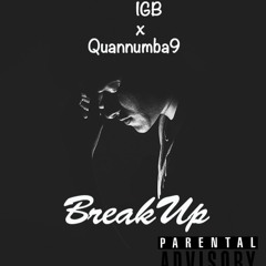 IGB X QuanNumba9 - Breakup