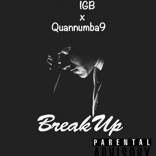 IGB X QuanNumba9 - Breakup