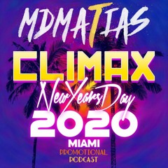 CLIMAX MIAMI 2020 NEW YEARS DAY PROMOTIONAL PODCAST