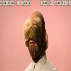 Breach - Jack (Damzy Bootleg) [BUY FOR FREE DL OR IN BIO]