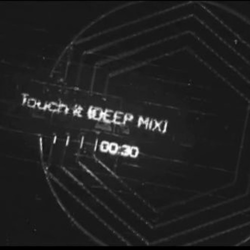 RESSAMUSIC - Touch it (DEEP MIX)