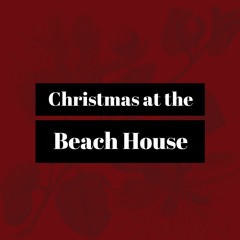 Christmas at the beach house