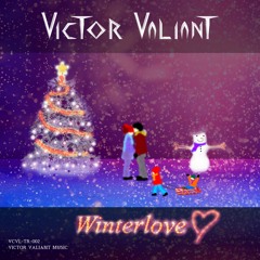 Victor Valiant - Winterlove