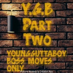 Y.G.B YOUNGGUTTABOY- Dogs FT YMB P2