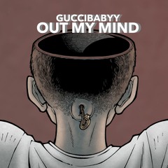 Out My Mind (Prod. samsungsosa)