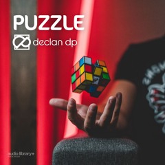 Puzzle - Declan DP | Free Background Music | Audio Library Release