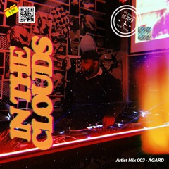 In The Clouds Artist Mix #003 - Agard