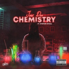 CHEMISTRY ft. Stephen Mykal