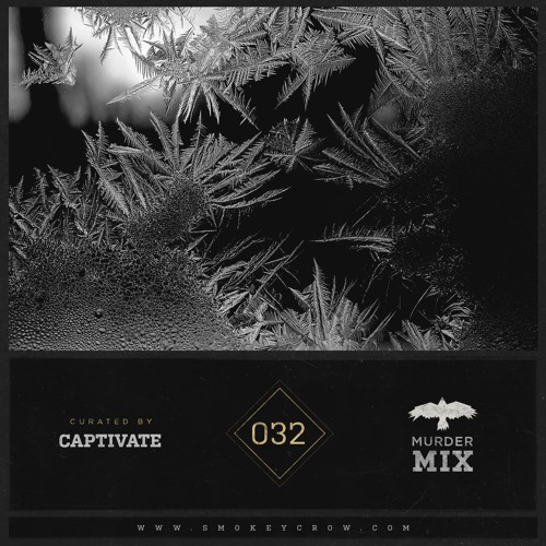 Captivate - Murder Mix 032 - Smokey Crow Records