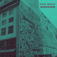 Was Ghetto Is | NOW AVAIBLE ON SPOTIFY, APPLE MUSIC (+ ITUNES), TIDAL, DEEZER