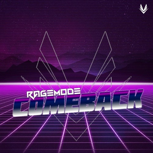 Ragemode - Comeback (Radio Edit) [FREE DOWNLOAD]