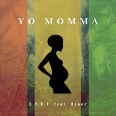 Yo Momma feat. Bones