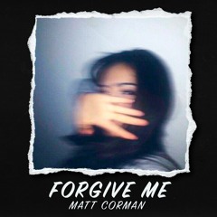 Forgive Me