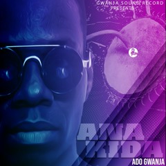 Ado Gwanja_Ana Kida