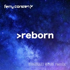 (Free DL)Ferry Corsten - Reborn(Dominant Space Remix) Bootleg