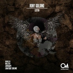 Rony Golding - Listen (Bolster Remix)