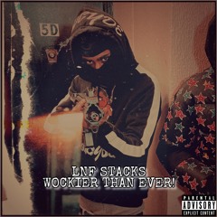 Lnf Stacks -  Wockier Than Ever ( Fivio Foreign Richer Than Ever Remix )