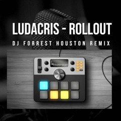 Ludacris - Rollout My Business (DJ Forrest Houston Remix)