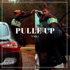 Pulle Up - Nana