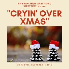 Cryin' Over Xmas (2012)