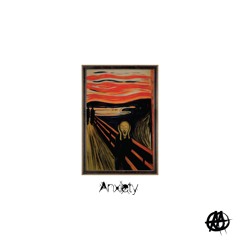 Anxiety