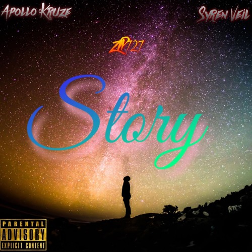 "Story" ZIP727 Ft Apollo Kruze Ft Syren Veil Prod. DeeMark