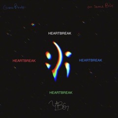 Heartbreak (prod.GramBeatz)