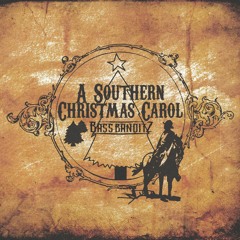 A Southern Christmas Carol mix Pt3