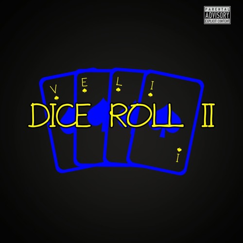 Stream King Veli Listen to Dice Roll 2 playlist online for free on SoundCloud