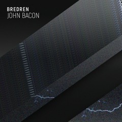 Bredren - John Bacon [100% FREE DOWNLOAD]