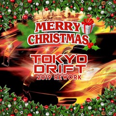 Tokyo Drift - Teriyaki Boyz (3FORM 2019 Rework) [Christmas Giveaway]