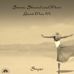 Sonne, Strand und Meer Guest Mix #71 by Snyze