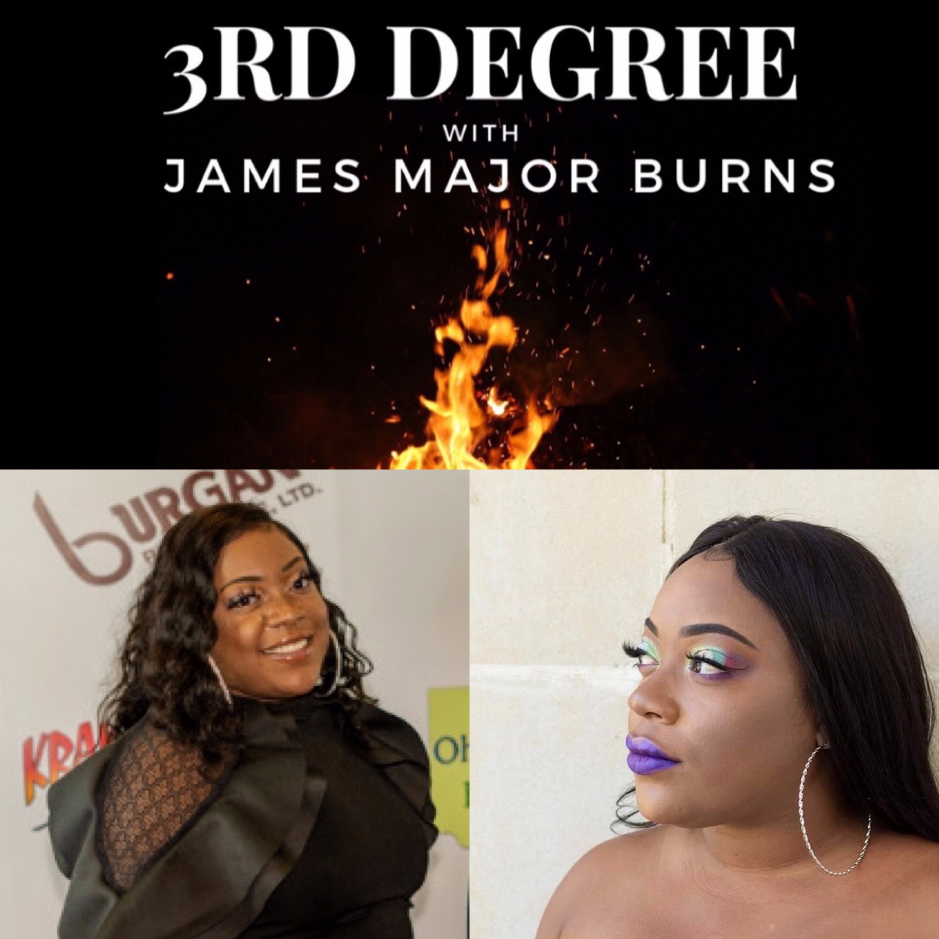 3rd Degree with James Major Burns