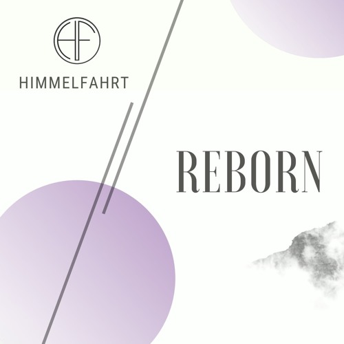 Himmelfahrt- Reborn (FREE DOWNLOAD)